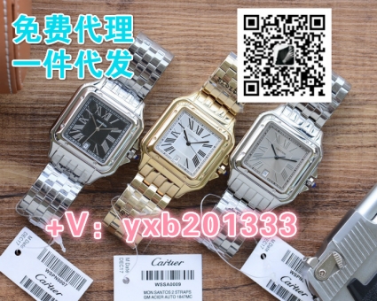哪里有高端名表货源 如何免费代理瑞士奢侈品牌手表一件代发 哪里有高端名表货源 如何免费代理瑞士奢侈品牌手表一件代发